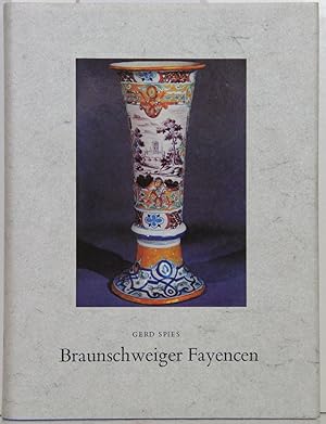 Bild des Verkufers fr Braunschweiger Fayencen. zum Verkauf von Antiquariat  Braun