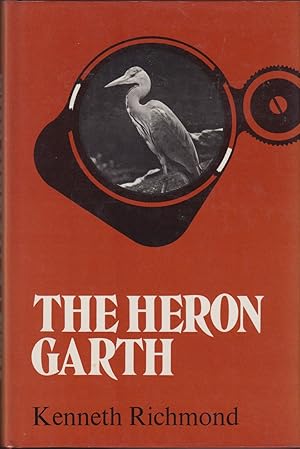 Bild des Verkufers fr THE HERON GARTH. By Kenneth Richmond. zum Verkauf von Coch-y-Bonddu Books Ltd