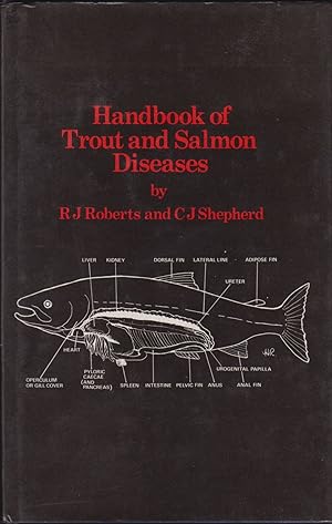 Seller image for HANDBOOK OF TROUT AND SALMON DISEASES. By Ronald J. Roberts and Jonathan C. Shepherd. for sale by Coch-y-Bonddu Books Ltd