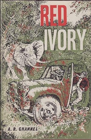 Seller image for RED IVORY. By A.R. Channel. Illustrated by D. Watkins-Pitchford. for sale by Coch-y-Bonddu Books Ltd