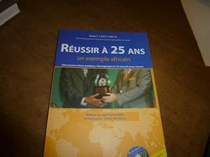 Rssir 25 ans - Un exemple africain - Une success story : analyses, toignages et 10 conseils pour ...