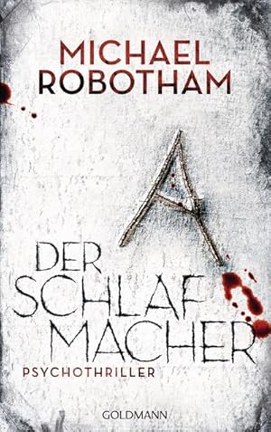 Bild des Verkufers fr Der Schlafmacher: Psychothriller (Joe O'Loughlin und Vincent Ruiz, Band 10) : Psychothriller. Deutsche Erstausgabe zum Verkauf von AHA-BUCH