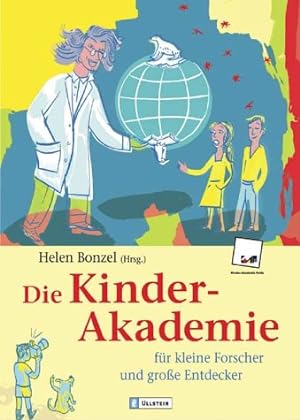 Immagine del venditore per Die Kinder-Akademie: Fr kleine Forscher und grosse Entdecker venduto da Modernes Antiquariat an der Kyll