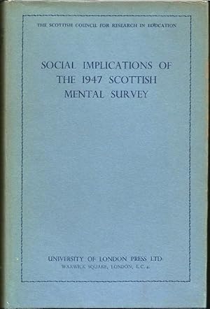 Social Implications of the 1947 Scottish Mental Survey