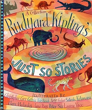 Image du vendeur pour A Collection of Rudyard Kipling's Just So Stories mis en vente par Dorley House Books, Inc.