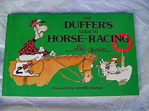 Seller image for The Duffer's Guide to Horse-Racing for sale by El Pinarillo Books