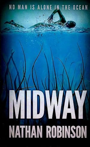 Bild des Verkufers fr Midway: A Deep Sea Thriller zum Verkauf von Leserstrahl  (Preise inkl. MwSt.)