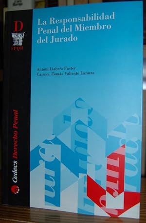 Imagen del vendedor de LA RESPONSABILIDAD PENAL DEL MIEMBRO DEL JURADO a la venta por Fbula Libros (Librera Jimnez-Bravo)