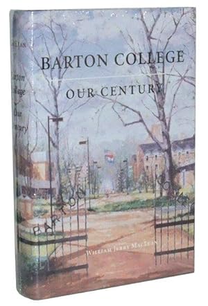 Barton College: Our Century