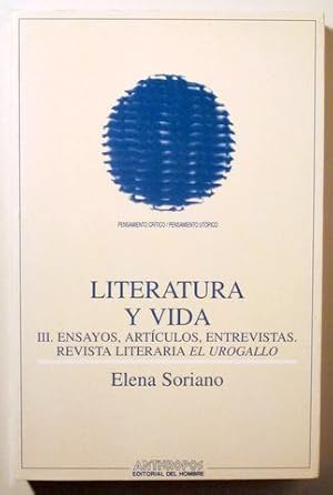 Imagen del vendedor de LITERATURA Y VIDA. III. Ensayos, artculos, entrevistas. - Barcelona 1994 a la venta por Llibres del Mirall