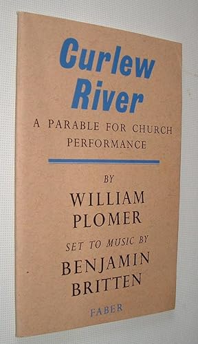 Immagine del venditore per Curlew River A Parable for Church Performance venduto da Pauline Harries Books