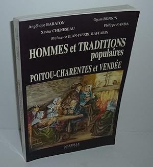 Bild des Verkufers fr Hommes et traditions populaires Poitou-Charentes et Vende. Amiens. Martelle ditions. 1993. zum Verkauf von Mesnard - Comptoir du Livre Ancien