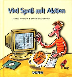 Seller image for Viel Spa mit Aktien. for sale by TF-Versandhandel - Preise inkl. MwSt.
