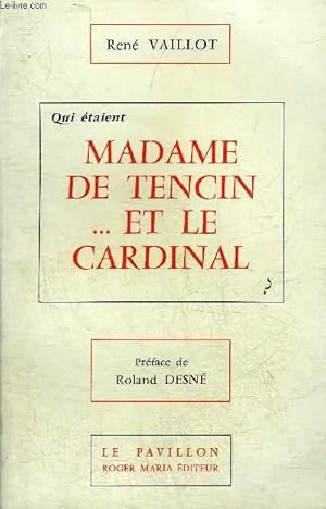 Bild des Verkufers fr QUI ETAIENT MADAME DE TENCIN . ET LE CARDINAL ?. zum Verkauf von Le-Livre