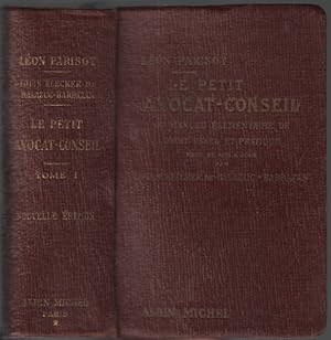 Le petit avocat-conseil ou manuel élémentaire de droit usuel et pratique tome 1