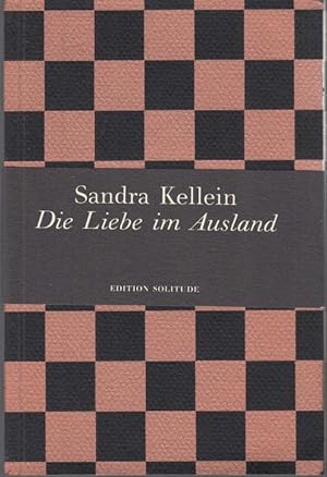 Seller image for Die Liebe im Ausland. Kurze Erzhlungen for sale by Graphem. Kunst- und Buchantiquariat