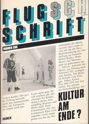 Seller image for Kultur am Ende ? Kultur in der Provinz. Momentaufnahmen (= Flugschrift, 1) for sale by Graphem. Kunst- und Buchantiquariat