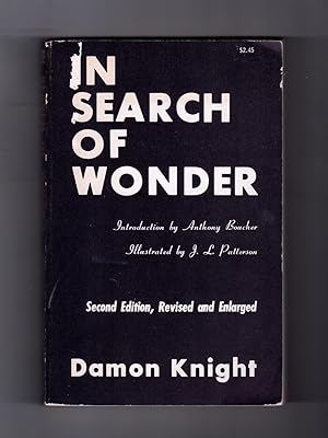 In Search of Wonder. Second Edition, Revised and Enlarged. Robert Heinlein, Ray Bradbury, A.E. Va...