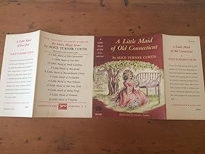 Seller image for A LITTLE MAID OF OLD CONNECTICUT (Dust Jacket Only) for sale by Jim Hodgson Books
