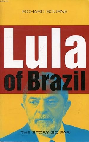 Bild des Verkufers fr LULA OF BRAZIL, The Story So Far zum Verkauf von Le-Livre