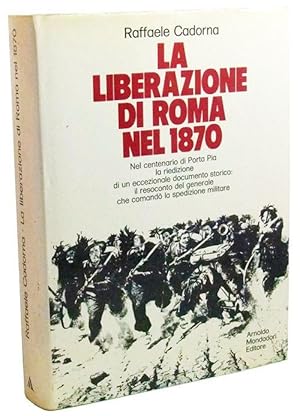 Immagine del venditore per La Liberazione di Roma nell'Anno 1870 ed il Plebiscito venduto da Cat's Cradle Books