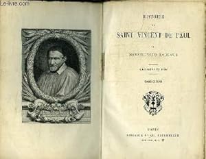 Seller image for HISTOIRE DE SAINT VINCENT DE PAUL - TOME SECOND for sale by Le-Livre