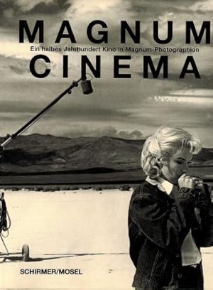 Magnum Cinema. Ein halbes Jahrhundert Kino in Magnum Photographien. Mit Texten von Alain Bergala.