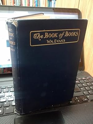 THE BOOK OF BOOKS What it is, How to Study it