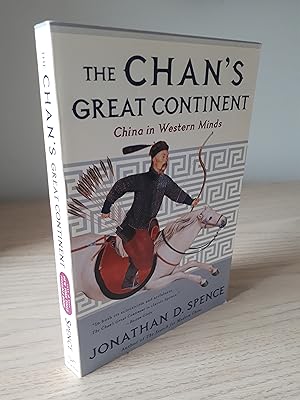 THE CHAN'S GREAT CONTINENT China in Western Minds