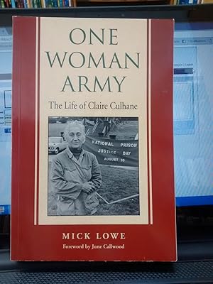 ONE WOMAN ARMY The Life of Claire Culhane (signed copy)