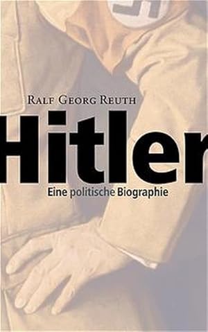 Bild des Verkufers fr Hitler Eine politische Biographie zum Verkauf von antiquariat rotschildt, Per Jendryschik