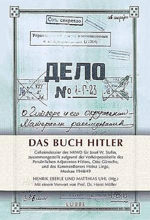Bild des Verkufers fr Das Buch Hitler Geheimdossier des NKWD fr Josef W. Stalin zum Verkauf von antiquariat rotschildt, Per Jendryschik