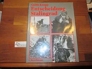 Entscheidung Stalingrad. Mit einem Vorw. von Lew Kopelew. In Zusammenarbeit mit Rudolf Gültner. D...