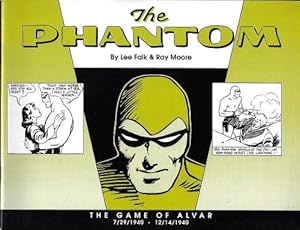 Imagen del vendedor de THE PHANTOM: THE GAME OF ALVAR 7/29/1940 - 12/14/1940 a la venta por Books from the Crypt