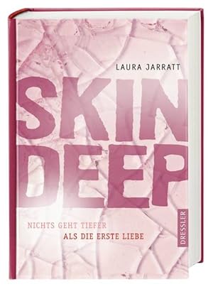 Seller image for Skin Deep - Nichts geht tiefer als die erste Liebe for sale by Antiquariat Armebooks