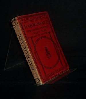 A Pictorial and Descriptive Guide to Harrogate, Knaresborough, Ripon, Bolton Abbey, Fountains Abb...