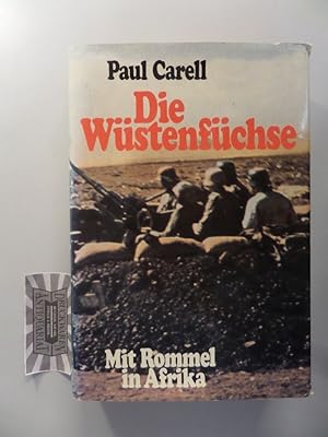Bild des Verkufers fr Die Wstenfchse - Mit Rommel in Afrika. zum Verkauf von Druckwaren Antiquariat