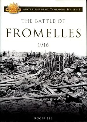 The Battle of Fromelles, 1916