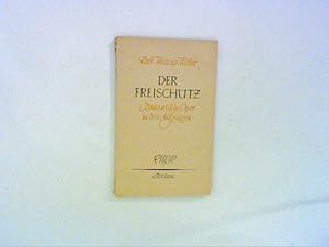 Image du vendeur pour Der Freischtz mis en vente par ANTIQUARIAT FRDEBUCH Inh.Michael Simon