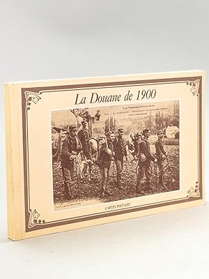 Imagen del vendedor de La Douane de 1900. Cartes Postales a la venta por Librairie du Cardinal