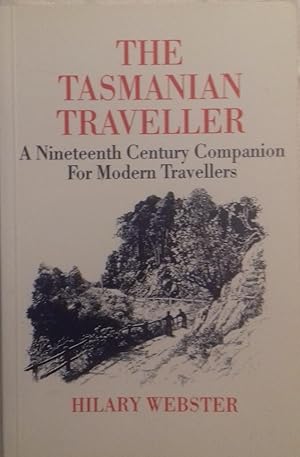 Seller image for THE TASMANIAN TRAVELLER for sale by Victor76