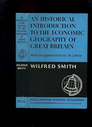 An Historical Introduction to the Economic Geography of Great Britain