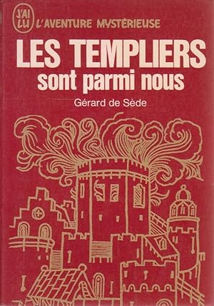 Imagen del vendedor de Templiers sont parmi nous (Les) : l'nigme de Gisors a la venta por Bouquinerie "Rue du Bac"