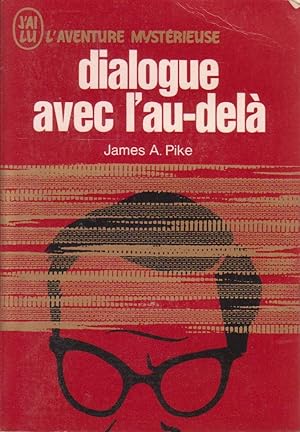 Image du vendeur pour Dialogue avec l'au-del mis en vente par Bouquinerie "Rue du Bac"