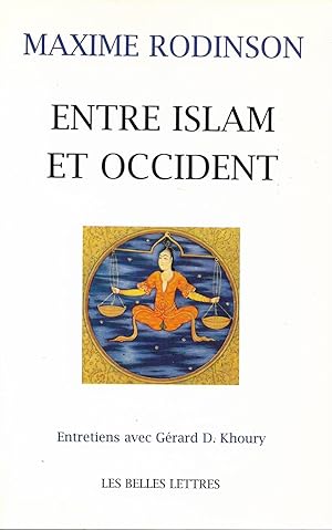 Entre Islam et Occident, entretiens avec Gérard D. Khoury
