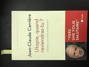 utopie, quand reviendras-tu ? entretiens avec Gilles Vanderpooten