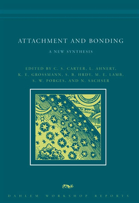Seller image for Attachment and Bonding: A New Synthesis (Paperback or Softback) for sale by BargainBookStores