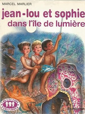 Image du vendeur pour Jean-Lou et Sophie dans l'le de lumire mis en vente par Joie de Livre