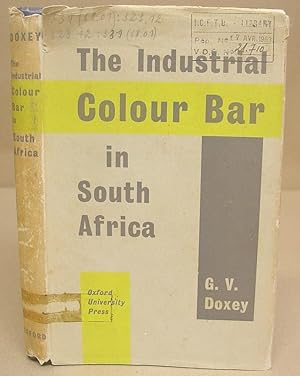 Bild des Verkufers fr The Industrial Colour Bar In South Africa zum Verkauf von Eastleach Books