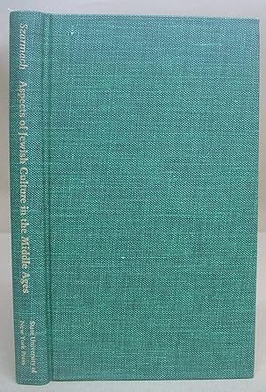 Bild des Verkufers fr Aspects Of Jewish Culture In The Middle Ages - Papers Of The Eighth Annual Conference Of The Center For Medieval And Early Renaissance Studies, State University Of New York At Binghamton, 3 - 5 May 1974 zum Verkauf von Eastleach Books